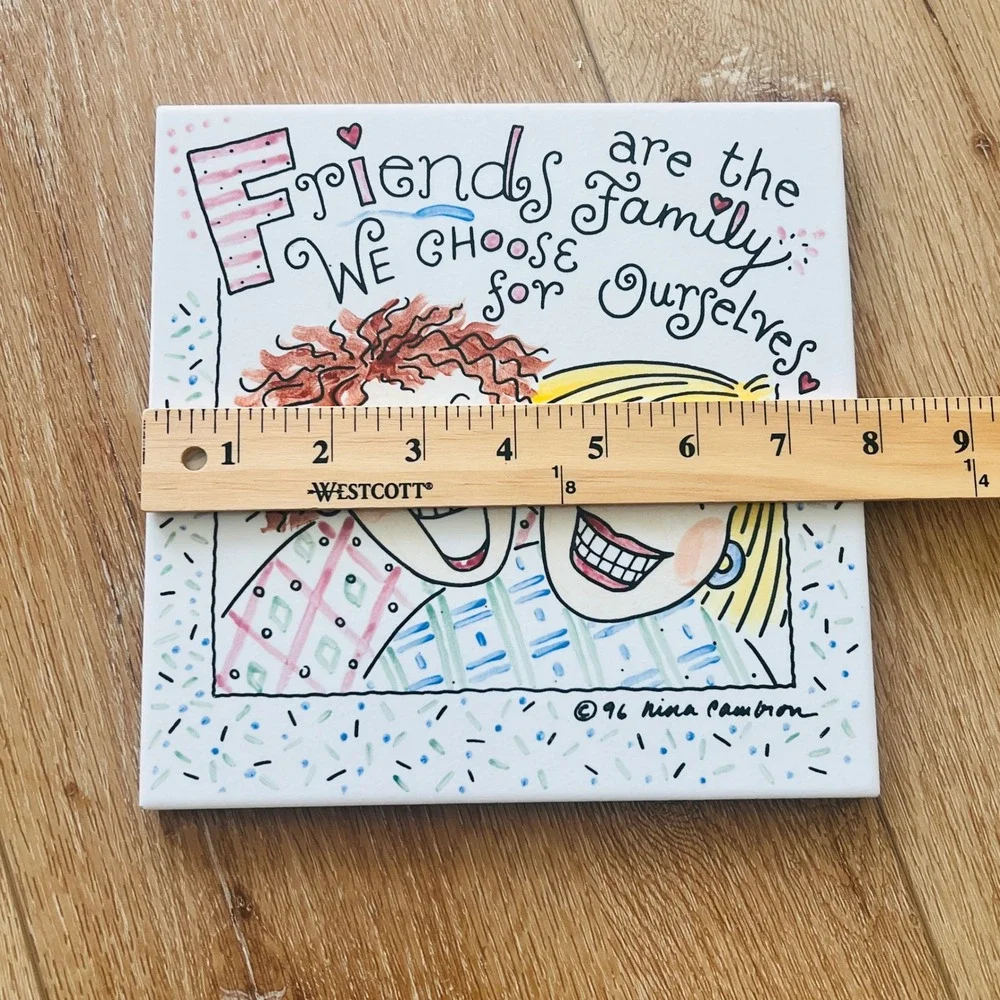 Vintage 1996 Nina Cambron Ceramic Art Tile Friends‎ Family Quote Trivet 8x8 BFF